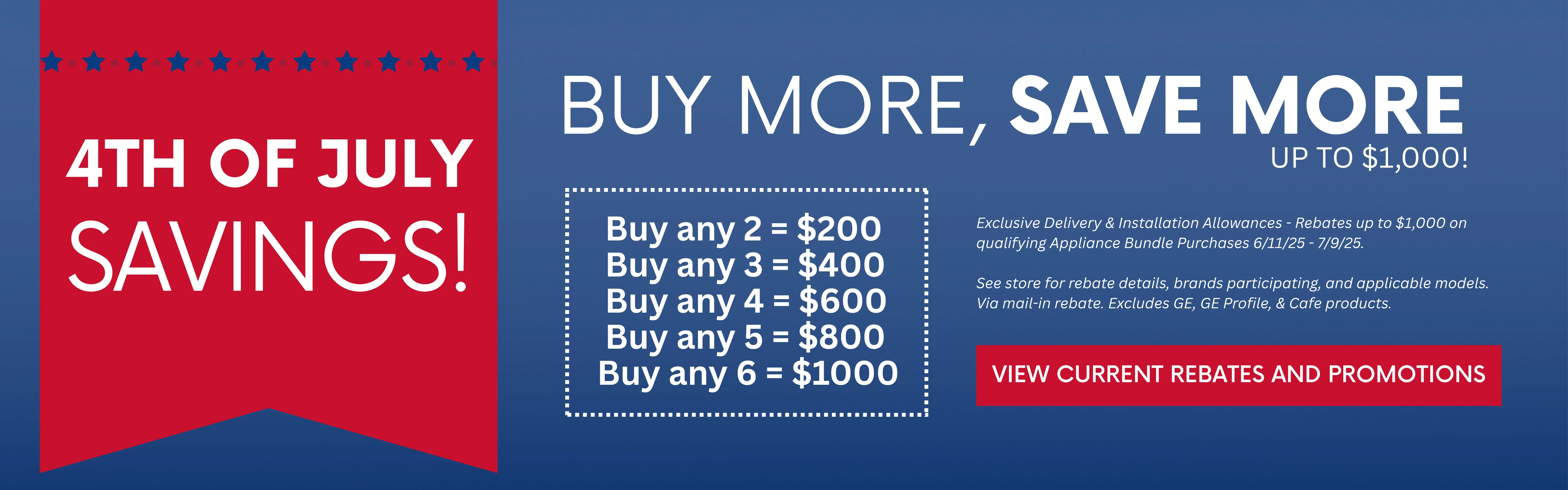 4th of July 2025 Buy More Save More